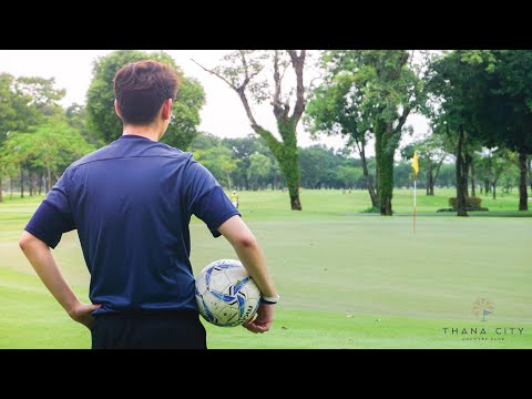 Footgolf : Thana City Country Club