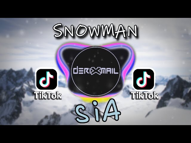 SNOWMAN - SIA ( DRXML BOOTLEG REMIX ) class=