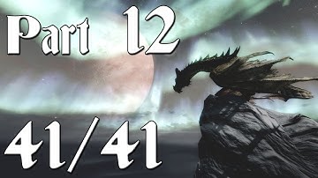 Skyrim Walkthrough - Part 12 - The Main Quests [41/41] (PC Gameplay / Commentary)