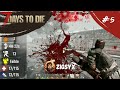 On enchaine les Quêtes et les Baffes ! | 7 Days To Die (1.0) | EP5