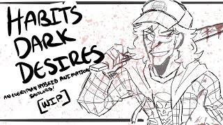 [[Habit’s Dark Desires]] Darkest Desire - Everyman Hybrid Animation [Rough Draft]