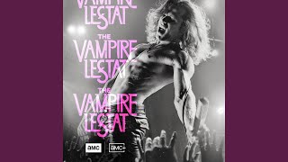 Hit The Lights - The Vampire Lestat