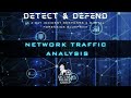 NETWORK TRAFFIC ANALYSIS | DETECT & DEFEND | SECURED BHARAT GROUP