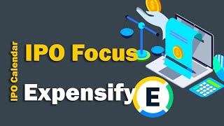 Expensify (EXFY) | IPO Focus - Expense Management Software Platform screenshot 4