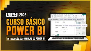 Curso Básico Power BI - Aula 4 - Introdução às Fórmulas do Power BI