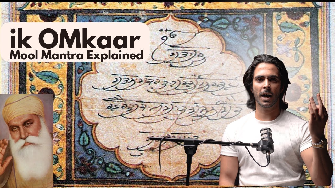 Mool Mantra Explained | The Opening Verse of Guru Granth Sahib | Meaning of Ek Onkar – Punjabiyat