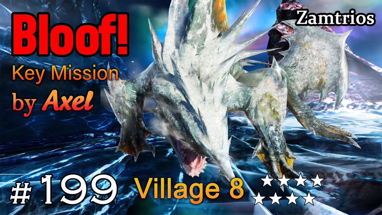 MHGU Chapter 199 Village 8 ★ BLOOF! Hunt Mission Zamtrios
