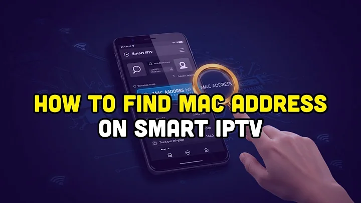 How To Find Mac Address On Smart IPTV?