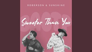 Sweeter Than You (feat. Avery Sunshine) - Eric Roberson
