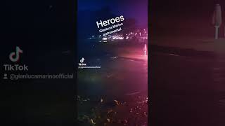 Heroes - Gianluca Marino Instrumental - Video from Anzio ( Roma ) Italy