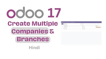 Create multiple companies and branches in Odoo | Odoo Multi Company in Hindi | Odoo tutorial hindi