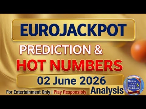 Video Eurojackpot Hot Numbers Prediction 02 June 2026 | Latest Analysis 02-06-2026