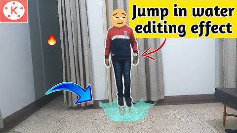 Jump in water editing effect | Made with Kinemaster | latest | #131 ep | 1A tech |