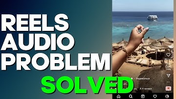 How to Fix Instagram Reels Audio Problem on Any Android Phone 2022