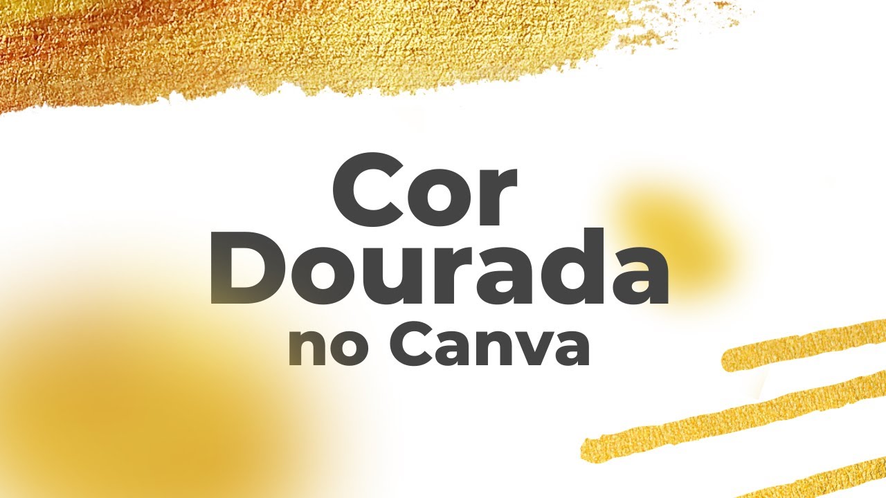 Como fazer letra dourada no Canva