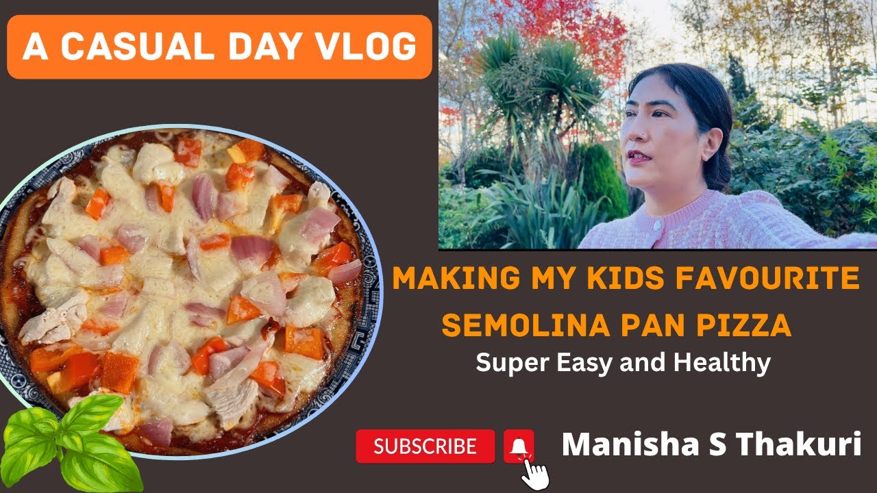 A Casual Day Vlog | Check Out My Semolina Pan Pizza Recipe | New VLOG