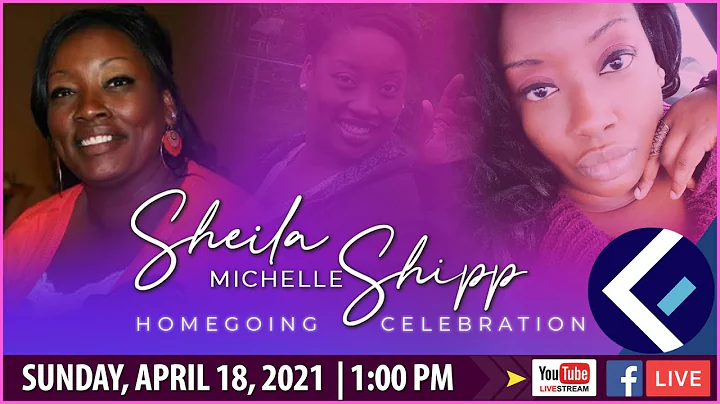 Homegoing Celebration 'Sheila Michelle Shipp"