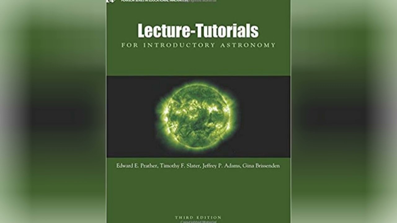 Lecture-Tutorials for Introductory Astronomy (3rd Edition) - Review & Overview