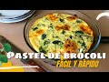 Almuerzo saludable - pastel de brócoli