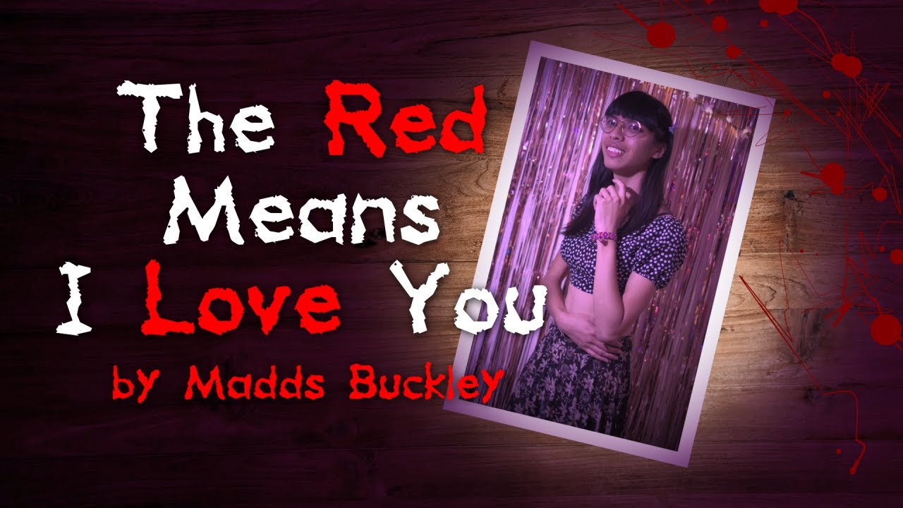 The Red Means I Love You MaddsBuckley Cover YouTube the-red-means-i-love-you-maddsbuckley-cover-youtube