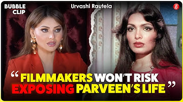 Urvashi Rautela Reveals Why Parveen Babi’s Biopic Is Delayed & Talks About Her Viral Cannes Look