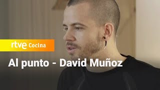 Grandes Chefs: Daviz Muñoz - Al punto | RTVE Cocina