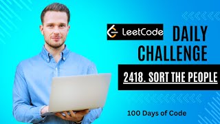 LeetCode Daily Challenge | 2418 Sort the People | Master Coding Interview Prep | NeatCode