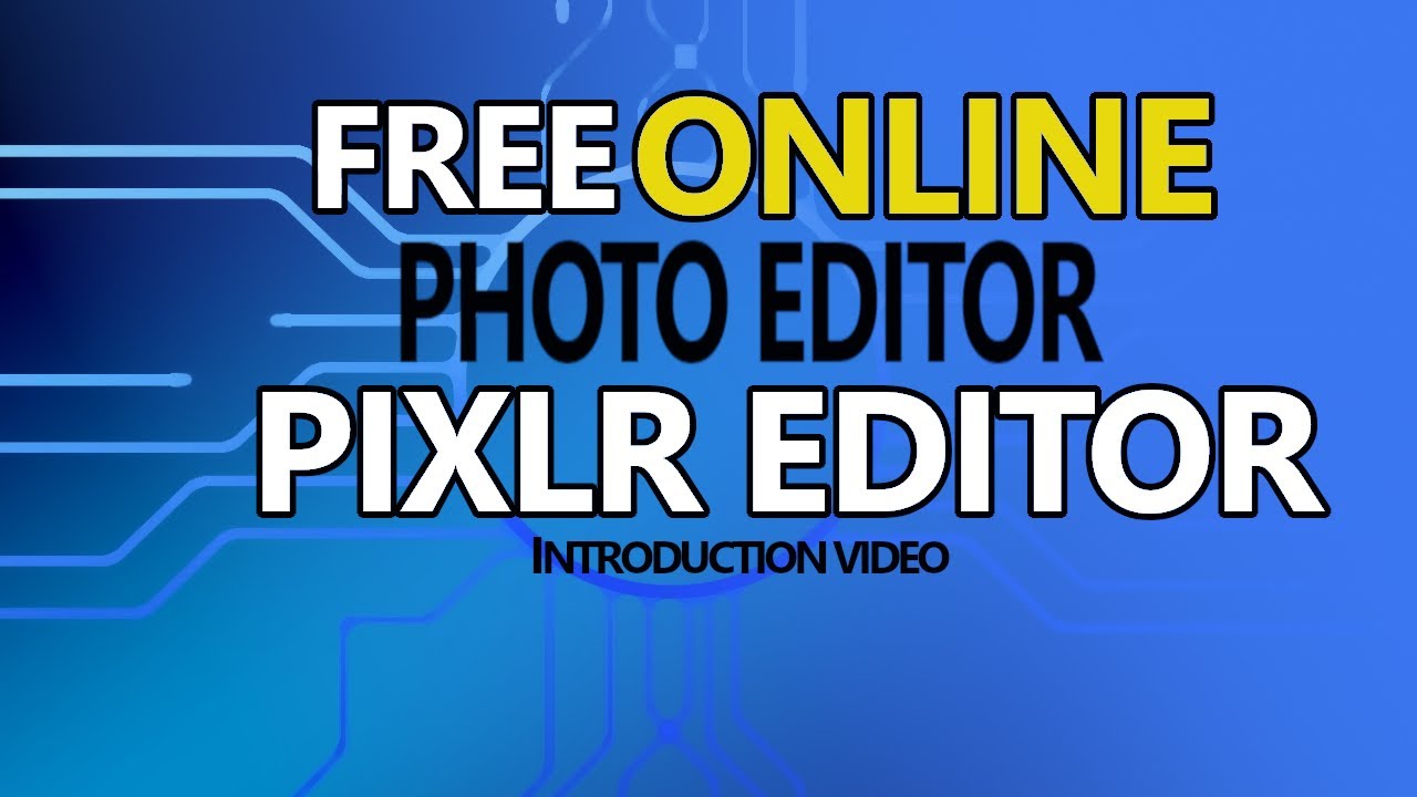 Pixlr online photo editor