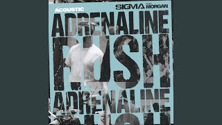 Adrenaline Rush (Acoustic)