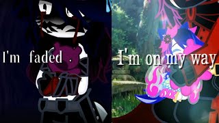 🖤💔I'm faded + on my way❤️ //meme?// {💔Elisa evil🖤} (presente y pasado) 💦💦💔💦
