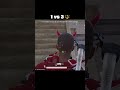 1 vs 3 🔱💀 @Vynzo.01