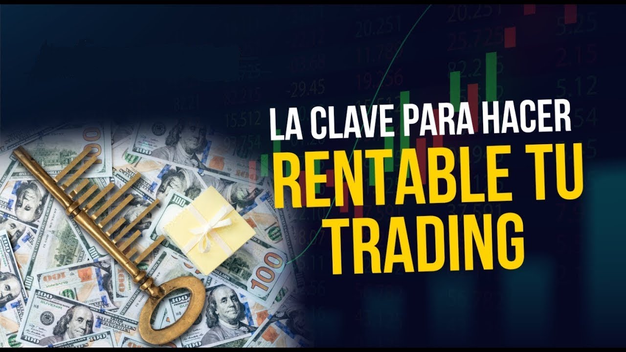 Ser Rentable La CLAVE para ser Rentable - YouTube