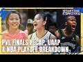 PVL finals recap, UAAP &amp; NBA Playoff breakdown | STARTING LINEUP | FULL EPISODE
