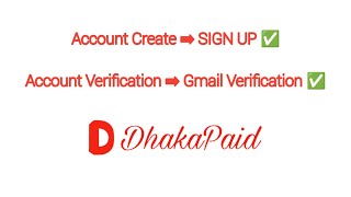 Account Create And Gmail Verification | DhakaPaid | DhakaPaid.com screenshot 4