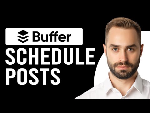 How To Schedule Posts On Buffer (How To Use Buffer In Social Media Post Scheduling)