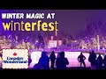  This is Canada’s Wonderland Winterfest! Add it to your winter list of things to do!