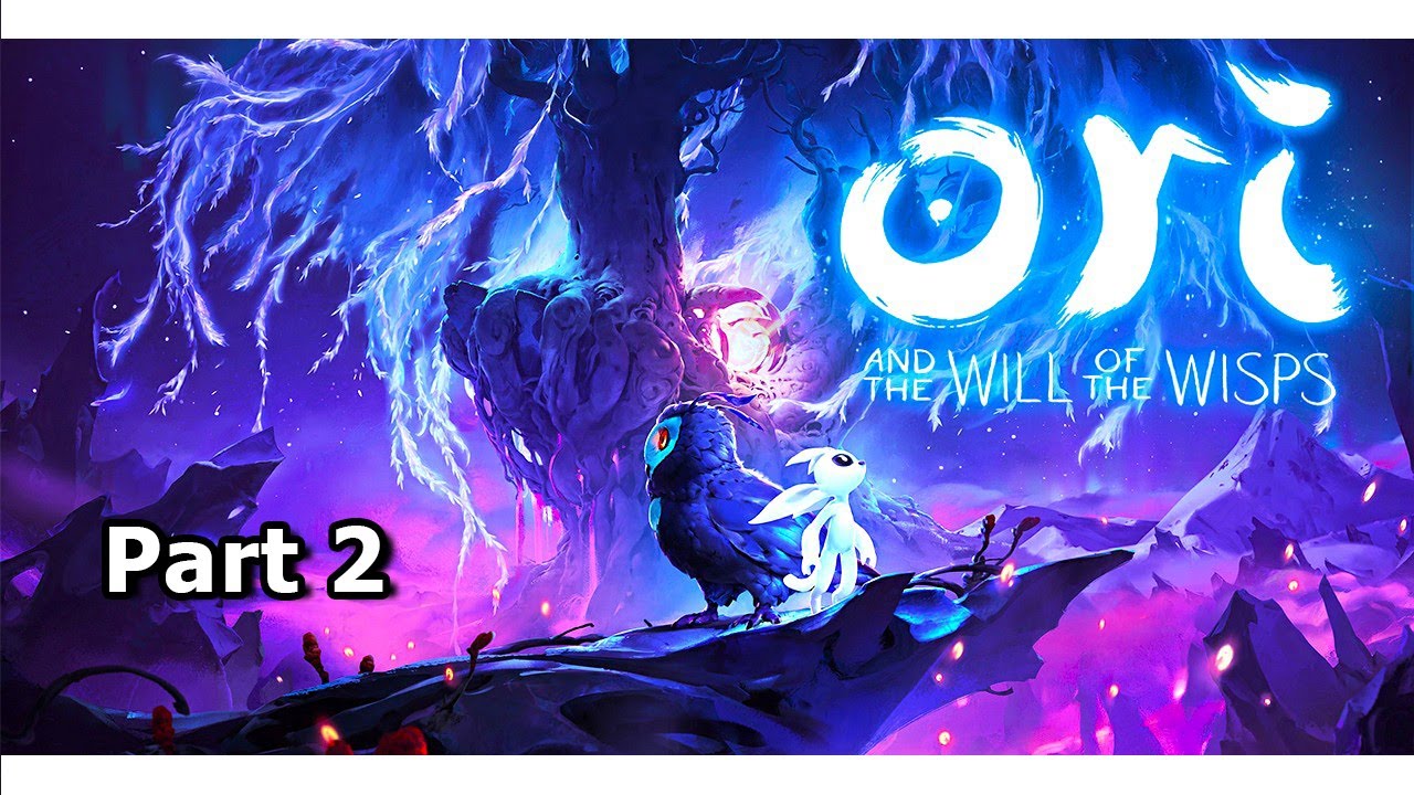 Ori and the Will of the Wisps Part 2