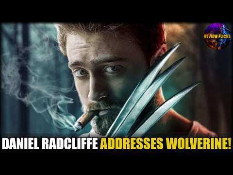Video Daniel Radcliffe SHUTS DOWN Wolverine Rumors!