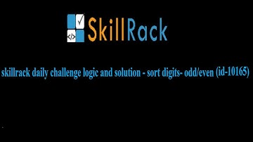 skillrack daily challenge logic and solution - sort digits- odd/even (id-10165)