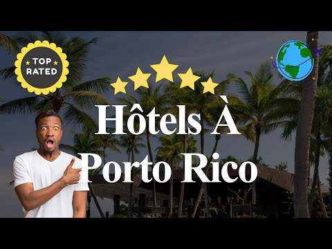 Vidéo: Les 9 meilleurs hôtels tout compris de Porto Rico en 2022