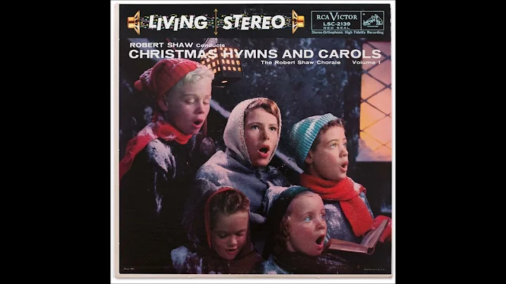 The Robert Shaw Chorale, Christmas Hymns And Carols 1958  Vol 1