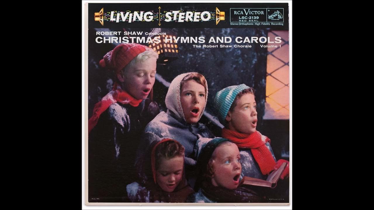 Robert Shaw Chorale Christmas Hymns And Carols 
