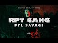 Rpt gang  ptl savage prodyoungkiddbeats