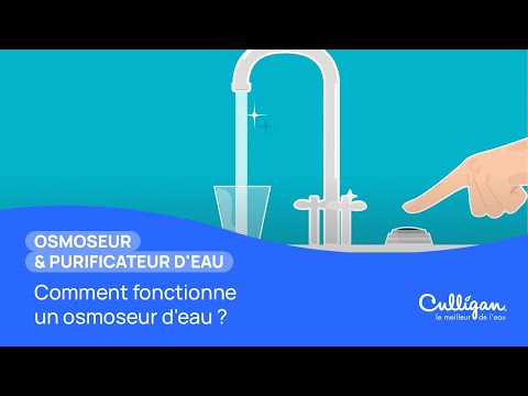 Comment fonctionne un osmoseur d'eau ?