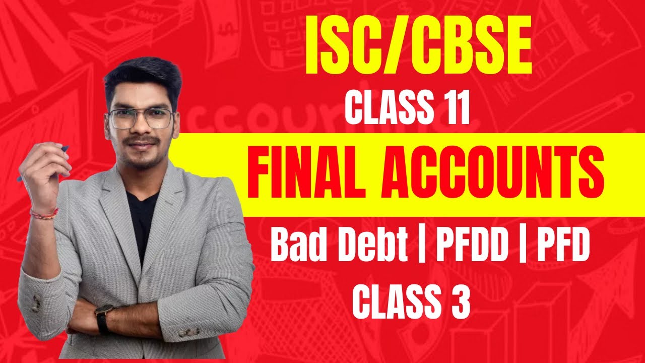 final-accounts-class-11-class-3-adjustment-for-bad-debt-provision