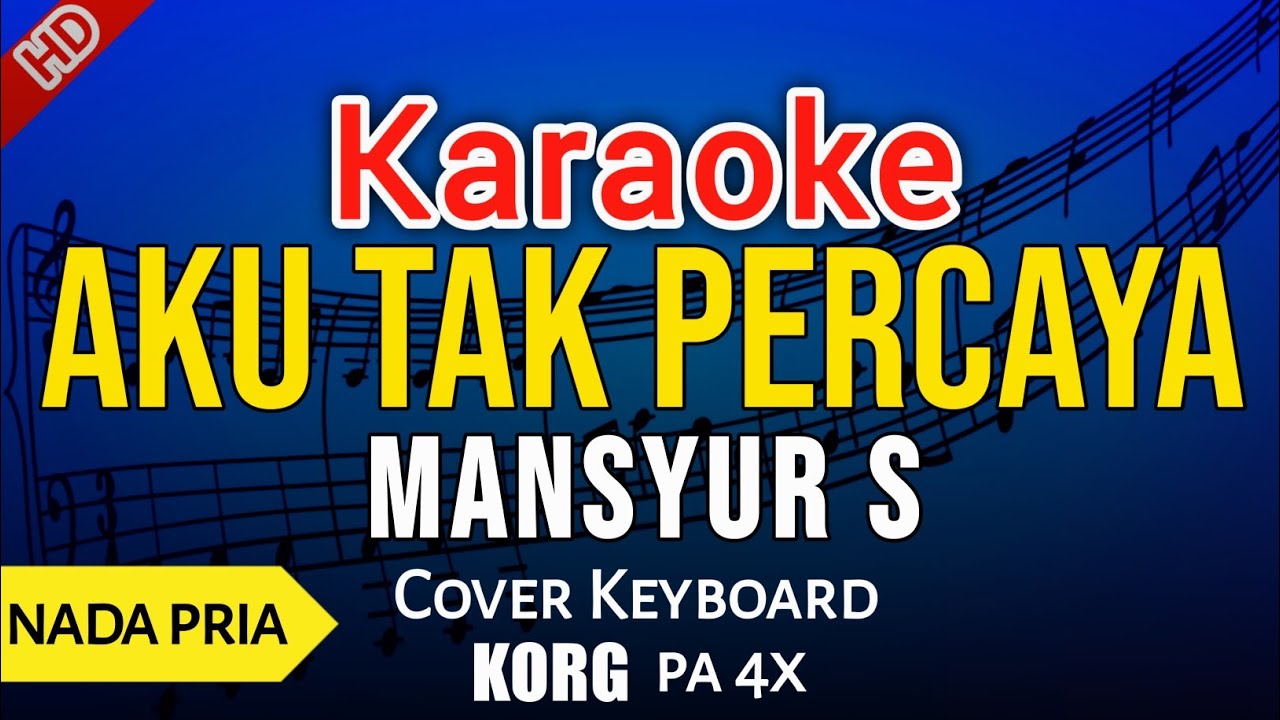 AKU TAK PERCAYA KARAOKE (Dangdut) Lirik