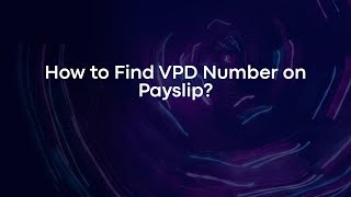 How to Find VPD Number on Payslip?