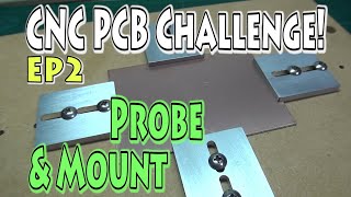 EP2 – DIY PCB – Clamp & Height Probe for CNC3018