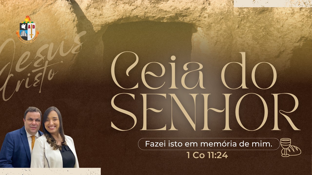 CEIA DO SENHOR 07/03/2026 - AD Belém Mogi das Cruzes