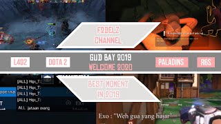 Best Of 2019 F2DelZ (Momen GG dan Kocak) [Dota 2, Paladins, L4D2, R6S]